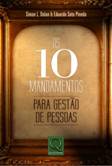 Os 10 mandamentos para gestão de pessoas